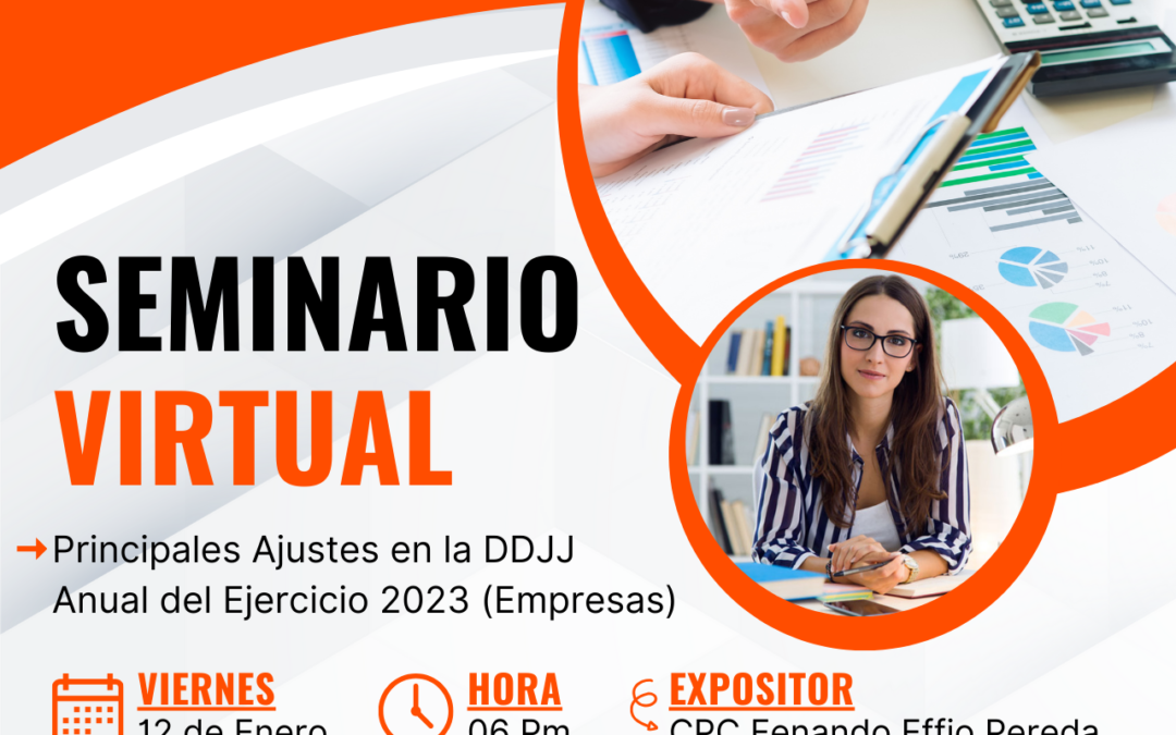 Seminario Virtual: Principales Ajustes en la DDJJ Anual del Ejercicio 2023 (Empresas)